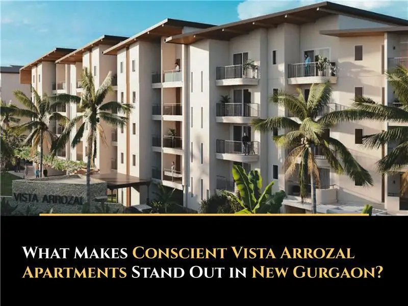 What Makes Conscient Vista Arrozal Apartments Stand Out in New Gurgaon?